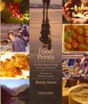 Food Prints: An Epicurean Voyage Through Pakistan : Overview Of Pakstani Cuisine.