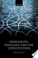 Democratic Dialogue And The Constitution.