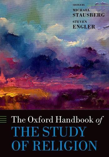 The Oxford Handbook Of The Study Of Religion (oxford Handbooks).