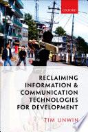Reclaiming Information And Communication Technologies For Development.