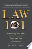 Law 101: Everything You Need To Know About American Law, Fourth Edition.