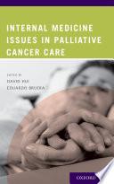 Internal Medicine Issues In Palliative Cancer Care.