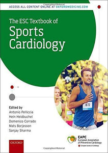 The Esc Textbook Of Sports Cardiology (the European Society Of Cardiology Series).