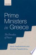 Prime ministers in Greece: the paradox of power.
