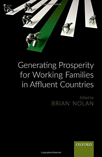 Generating Prosperity For Working Families In Rich Countries.