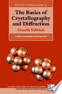 The Basics Of Crystallography And Diffraction: Fourth Edition (international Union Of Crystallography Texts On Crystallography).