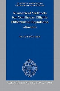 Numerical Methods For Nonlinear Elliptic Differential Equations: A Synopsis.