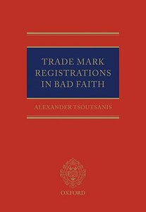 Trade Mark Registrations in Bad Faith.