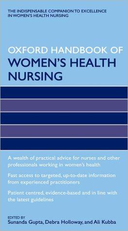 Oxford Handbook Of Women's Health Nursing (oxford Handbooks In Nursing).