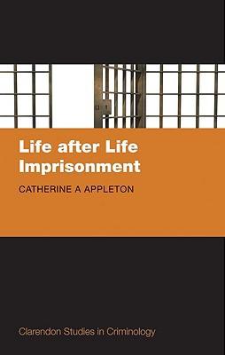 Life After Life Imprisonment.