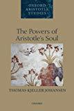 The Powers Of Aristotle's Soul (oxford Aristotle Studies Series).