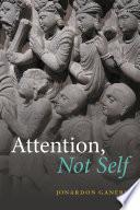 Attention, Not Self.