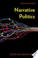 Narrative Politics: Stories And Collective Action.