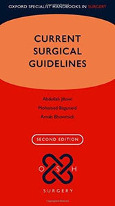 Current Surgical Guidelines (oxford Specialist Handbooks In Surgery).