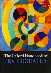 The Oxford Handbook Of Lexicography (oxford Handbooks Of Linguistics).
