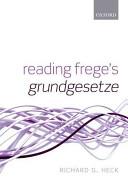 Reading Frege's Grundgesetze.