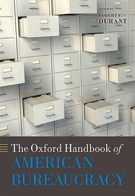 The Oxford handbook of American bureaucracy.