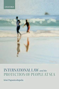 International Law And The Protection Of People At Sea.