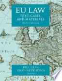 EU law: text, cases, and materials.