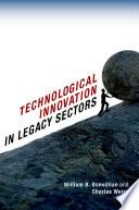Technological innovation in legacy sectors.