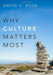 Why Culture Matters Most.