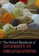 The Oxford Handbook Of Diversity In Organizations.