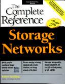 Storage Networks The Complete Reference.