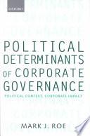 Political Determinants Of Corporate Governance.