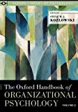 The Oxford Handbook Of Organizational Psychology, Volume 2 (oxford Library Of Psychology).