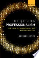 The Quest For Professionalism: The Case Of Management And Entrepreneurship.