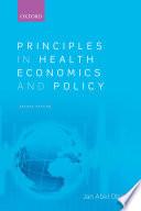 Principles In Health Economics And Policy.