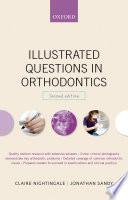 Illustrated Questions In Orthodontics.