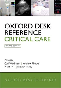 Oxford Desk Reference: Critical Care (oxford Desk Reference Series).