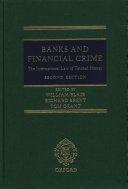 Banks And Financial Crime: The International Law Of Tainted Money.