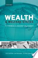 Wealth and Welfare States: Is America a Laggard or Leader?.