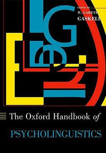 The Oxford handbook of psycholinguistics.