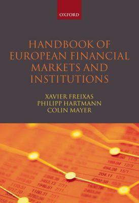Handbook Of European Financial Markets And Institutions.