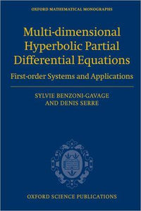 Multi-Dimensional Hyperbolic Partial Differential Equations: First-Order Systems and Applications.
