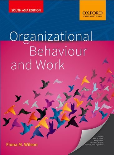 Organizational Behaviour And Work , 4/e.