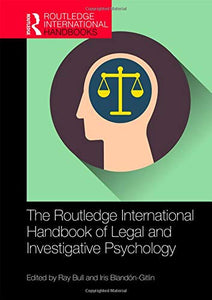 The Routledge International Handbook Of Legal And Investigative Psychology (routledge International Handbooks).