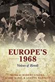 Europe's 1968: Voices Of Revolt.