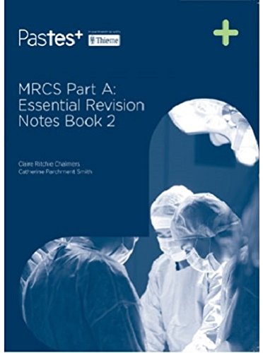 Mrcs Part A: Essential Revision Notes (book 2).