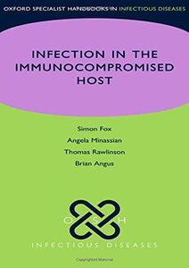 Osh Infection In The Immunocompromised Host (oxford Specialist Handbooks In Infectious Diseases).