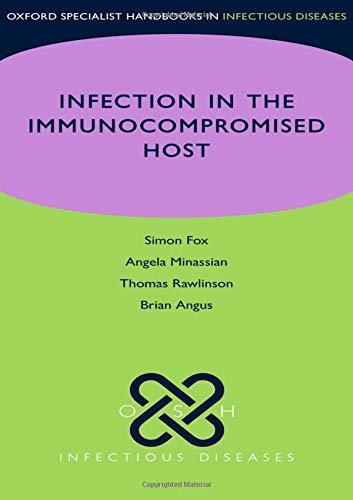 Osh Infection In The Immunocompromised Host (oxford Specialist Handbooks In Infectious Diseases).