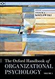 The Oxford Handbook Of Organizational Psychology, Volume 1 (oxford Library Of Psychology).