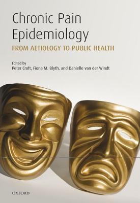 Chronic Pain Epidemiology: From Aetiology To Public Health.