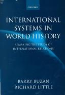International Systems In World History: Remaking The Study Of International Relations.