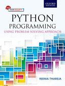 Python Programming: Using Problem Solving Approach.