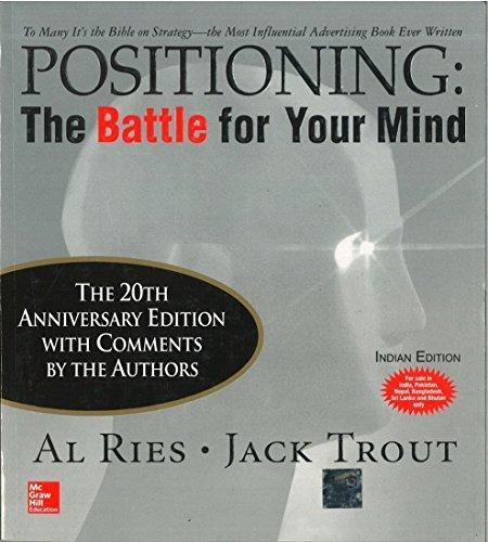 Positioning: The Battle For Your Mind.