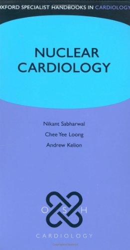 Nuclear Cardiology (oxford Specialist Handbooks In Cardiology).